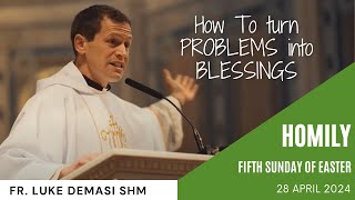 How To turn PROBLEMS into BLESSINGS