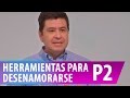 Cómo desenamorarse - Parte 2