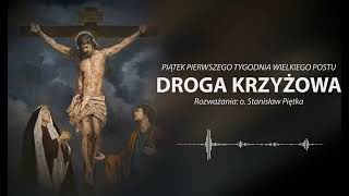 Droga Krzyżowa na Piątek 1 Tygodnia Wielkiego Postu