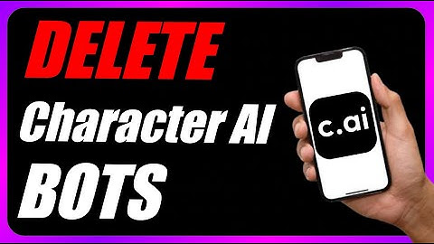 How to Delete c.ai Bots | Character AI
