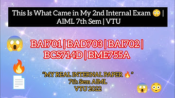 Actual 2nd Internal Questions I Got 😱 | 7th Sem AIML | VTU 2022
