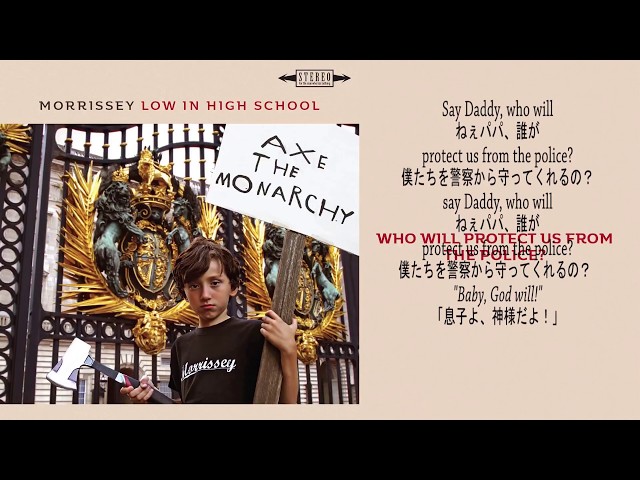 Morrissey - Who Will Protect Us From the Police? (Official Audio w/Lyrics u0026 Japanese) モリッシー 歌詞対訳 class=