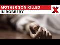 Delhi Horror: Mother & Son Killed In Robbery, ₹12 Lakh Looted, Manhunt Begins | NewsX