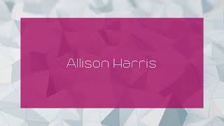 Allison Harris - appearance