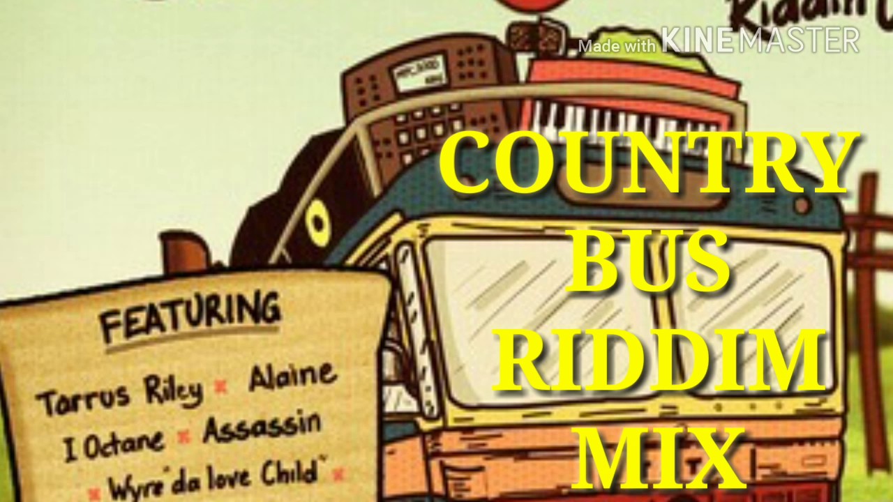 Download COUNTRY BUS RIDDIM MIX