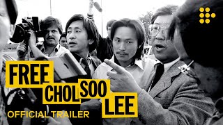 FREE CHOL SOO LEE |   Trailer | Exclusively on MUBI