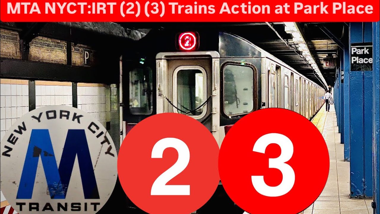 MTA NYCT:IRT (2) (3) Trains Action at Park Place with a Freind 