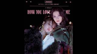 BLACKPINK - JENNIE & JISOO 'Love To Hate Me' (JENSOO SUBUNIT)