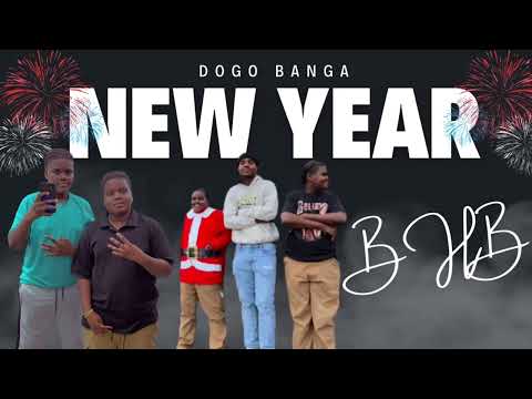 BHB New Year New Me Ft Dogo Banga Official Audio 