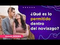 Que es lo permitido dentro del noviazgo - Andres Fuentes & Adriana Duarte