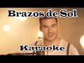 Carlos rivera  brazos de sol karaoke