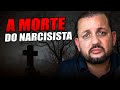 O NARCISISTA FALECEU Como ENCARAR SUA MORTE ANTES MESMO De ACONTECER O NARCISISTA FALECEU Como ENCARAR SUA MORTE ANTES MESMO De ACONTECER