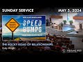 Sunday service may 5  speed bumps the rocky road of relationships  emily wright