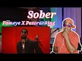 Fameye x Patoranking - Sober (Soo Bad) (Official Video) REACTION