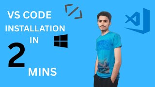 How to Install VS Code | Step-by-Step Tutorial for Beginners
