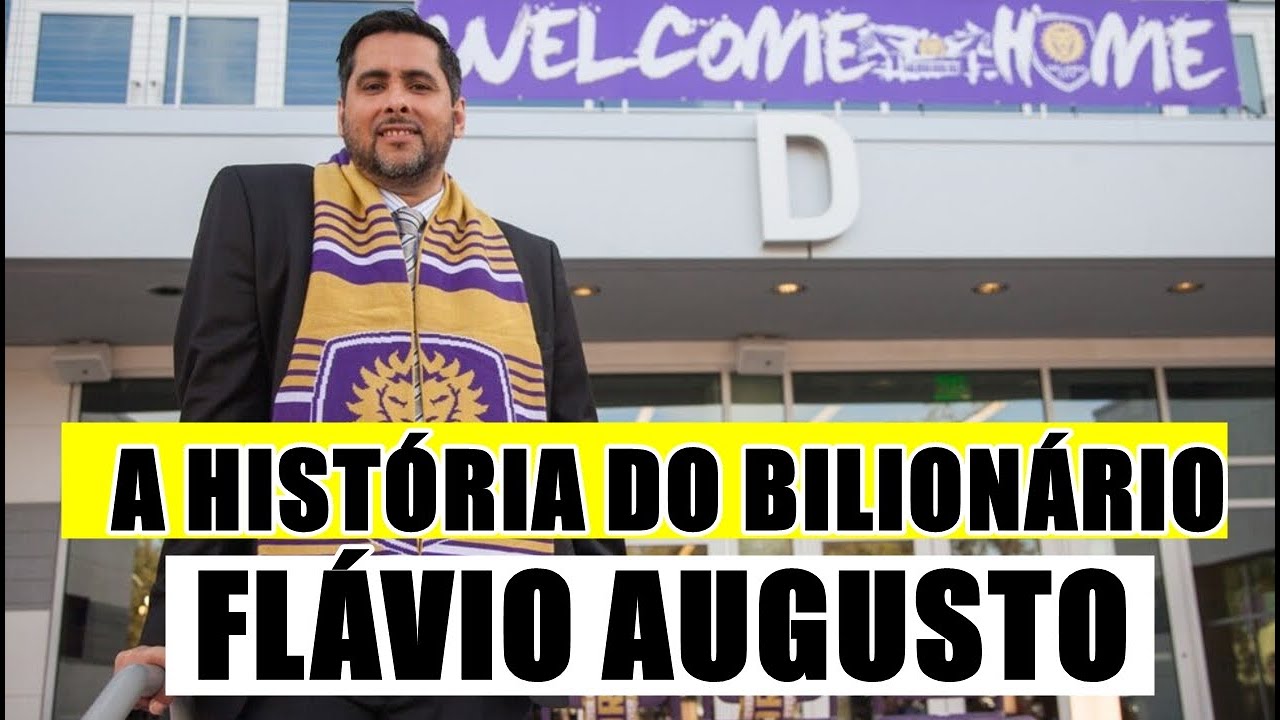 A HISTÓRIA DO BILIONÁRIO FLAVIO AUGUSTO