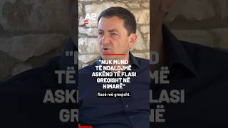 Thumbnail for Tavo: Nuk mund të ndalojmë askënd të flasi greqisht në Himarë.