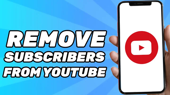 How to Remove Subscribers From Your YouTube Account (2025)