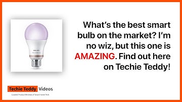 Philips Hue Smart Bulb Powered by Wiz? Unboxing, Setup, and Functionality Review 4K
