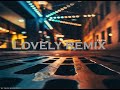 Eazyk  lovely remix khalid  billie eilish official audio