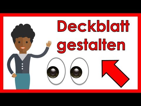 Video: So Füllen Sie Das Deckblatt Aus