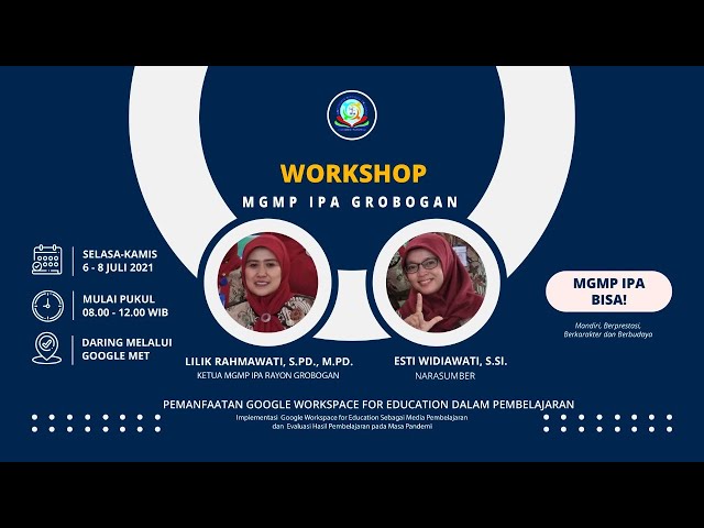 Uji Coba Pelatihan Google Workspace for Education Bersama MGMP IPA Rayon Grobogan Tahun 2021 class=