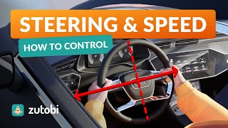 How to Control Your Steering and Speed When Driving
