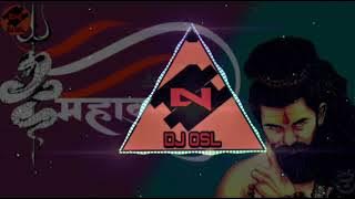 MAHAKAL TERI BHAKTI NE KAMAL KAR DIYA | DJ OSL | KISHAN BHAGAT | GULAMI 2.0 | DJ REMIX