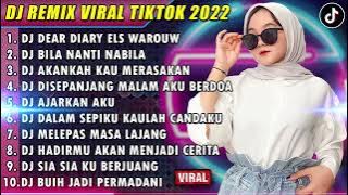 DJ SLOW 2022 NONSTOP - DJ DEAR DIARY ELS WAROUW | DJ BILA NANTI FULL ALBUM