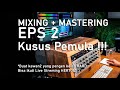 Tutorial Mixing EPS2 (Drum & Bass + Frequency Mengganggu)