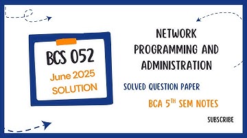 IGNOU | BCS-052 Notes | NETWORK PROGRAMMING AND ADMINISTRATION |June 2025 Question Paper Solved Ques