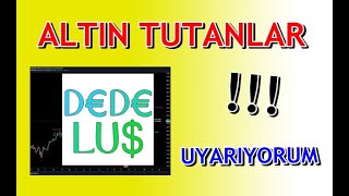 Altın Yatırımcısı Dikkat! Uyarıyorum! Son Viraj..