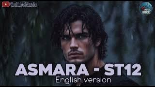    ASMARA – ST12 | English Rock Cover (Slow Rock Anthems Version) | MUSIC ROCK