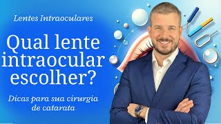 Ninguém te conta ISSO antes da cirurgia de catarata! (Como escolher a lente ideal)