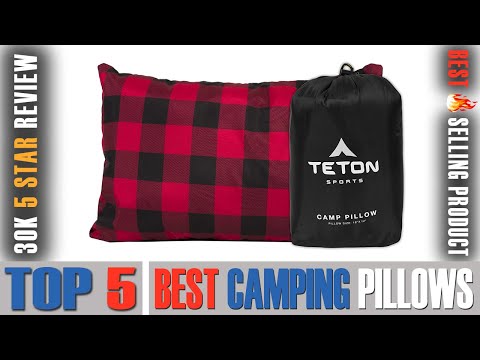 2012’s Top 5 Camping Pillows - Find the Perfect One for You!