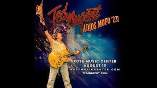 Ted Nugent- Adios MoFo '23! Full Concert- August 10th @ The Rose