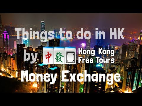 Things To Do In Hong Kong - Money Exchange