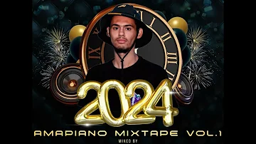 AMAPIANO MIXTAPE VOL.1 (WELCOME 2024)