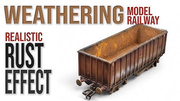 Realistic Rust For Your Model Railway Rolling Stock