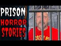 Prison Horror Stories With Old Cellmate