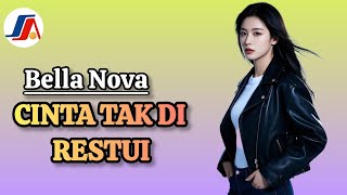 Bella Nova - Cinta Tak Direstui Cipt : Tjahjadi Djajanata & Ishak - Dangdut Reggae