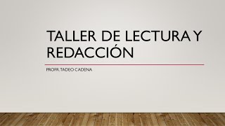 Taller de Lectura y Redacción (guía CEMSA)