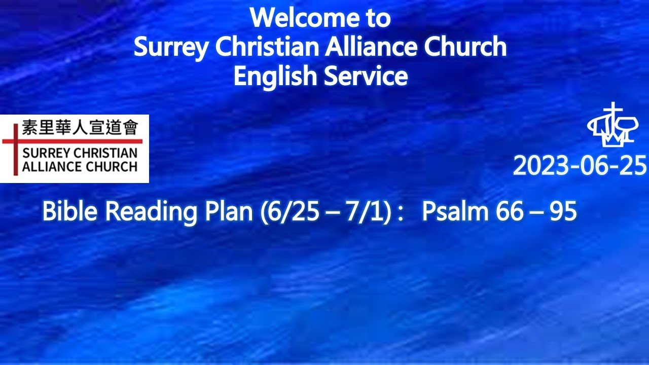Surrey Christian Alliance Church English Service 25 June 2023 YouTube