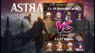 ASTRA: Knights of Veda [PvP]  3 legs vs 1 . SunriseChild vs Reem