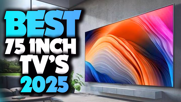 Best 75 Inch TVs 2025 [don’t buy one before watching this]