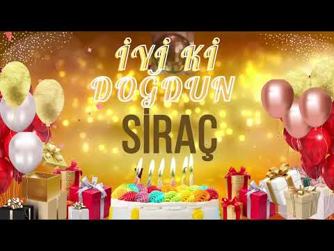 SiRAÇ - Doğum Günün Kutlu Olsun Siraç #siraç