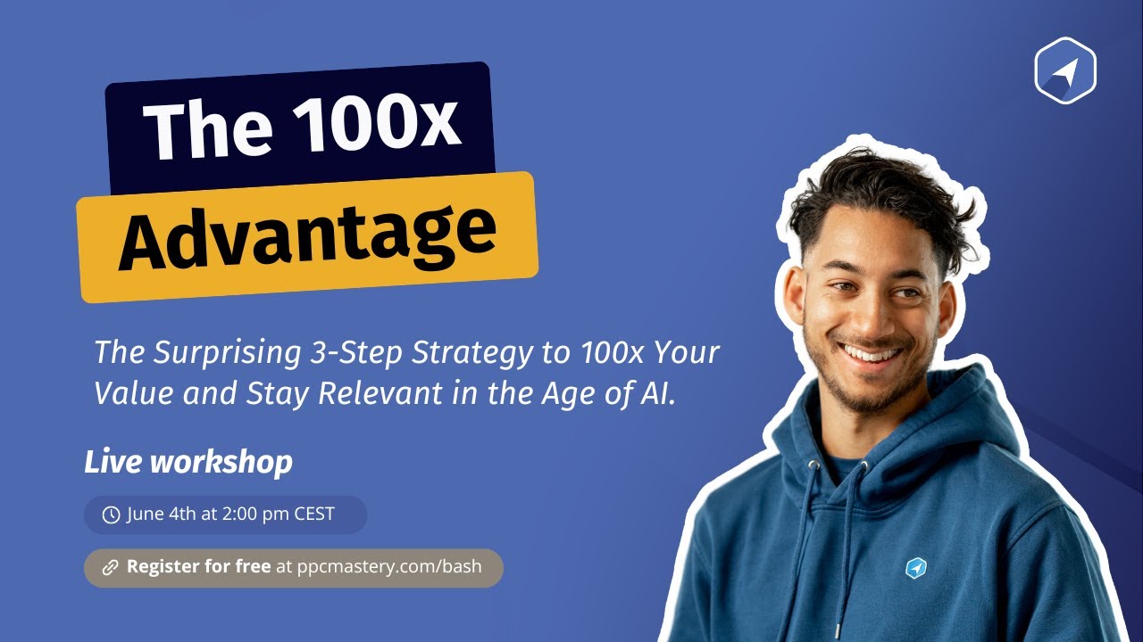 The 100x Advantage: Surprising 3-Step Strategy to 100x Your Value & Stay Relevant in the Age of AI