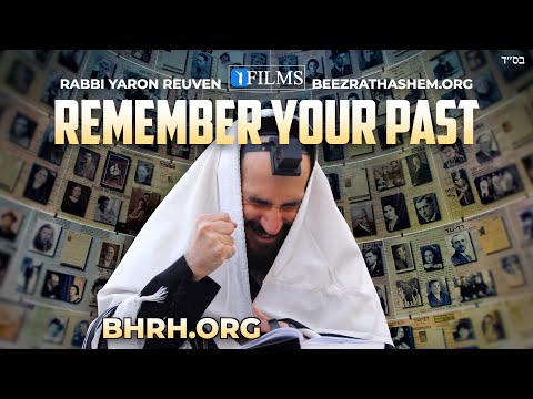Remember Your Past on Yom Kippur (Be'Ezrat HaShem Films)
