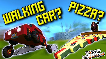 WALKING CAR, FLOPPY PIZZA, and MORE ! (Speed Builds Ep 9) - Scrap Mechanic Gameplay