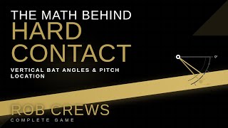 The Math Behind Hard Contact: Vertical Bat Angles & Pitch Location